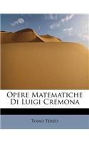Opere Matematiche Di Luigi Cremona