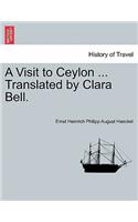 A Visit to Ceylon ... Translated by Clara Bell.