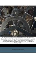 M. Friedrich Christoph Oetinger's Predigten Uber Die Sonn- Und Feiertags-Evangelien: Nebst Einem Anhang Von Passionspredigten Und Einem Zweiten Aus Dem Psalter Des Verfassers, Volume 2...