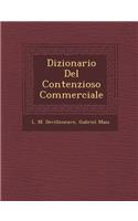 Dizionario Del Contenzioso Commerciale