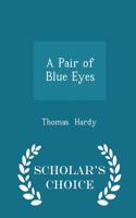 Pair of Blue Eyes - Scholar's Choice Edition