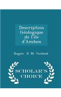 Description Géologique de l'Île d'Ambon - Scholar's Choice Edition