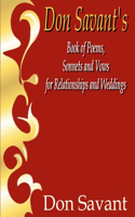 Don Savant's Book of Poems, Sonnets and Vows for Relationships and Weddings