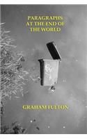 Paragraphs At the End of the World