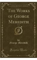 The Works of George Meredith, Vol. 16 (Classic Reprint): (English)