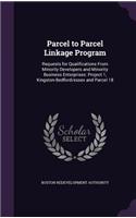 Parcel to Parcel Linkage Program