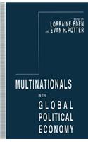 Multinationals in the Global Political Economy