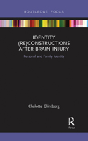 Identity (Re)constructions After Brain Injury