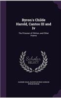 Byron's Childe Harold, Cantos III and Iv