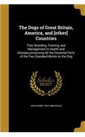 The Dogs of Great Britain, America, and [other] Countries