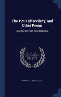 Pious Miscellany, and Other Poems