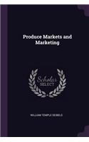 Produce Markets and Marketing