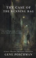 Case of the Running Bag