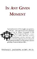 In Any Given Moment
