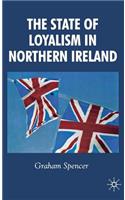 State of Loyalism in Northern Ireland