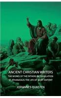 Ancient Christian Writers - The Works of the Fathers in Translation - St Athanasius