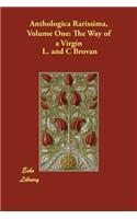 Anthologica Rarissima, Volume One