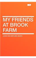 My Friends at Brook Farm