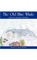 The Old Blue Whale: (English)
