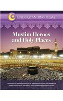 Muslim Heroes and Holy Places