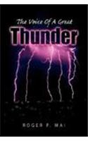 The Voice of a Great Thunder