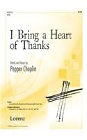 I Bring a Heart of Thanks: SATB