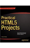 Practical HTML5 Projects