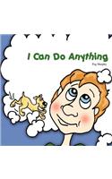 I Can Do Anything