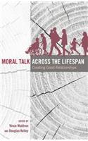 Moral Talk Across the Lifespan