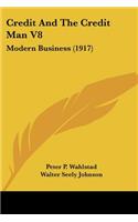Credit And The Credit Man V8: Modern Business (1917)