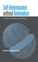 Self-Determination Without Nationalism