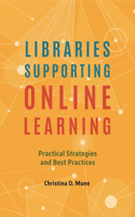 Libraries Supporting Online Learning