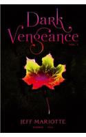 Dark Vengeance Vol. 1