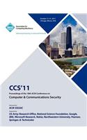 CCS'11 Proceedings of the 18th ACM Conference on Computer & Communications Security