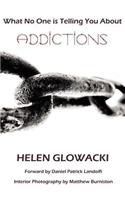 What No One Is Telling You about Addictions