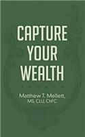 Capture Your Wealth