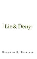 Lie and Deny