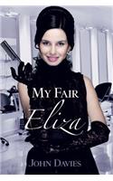 My Fair Eliza