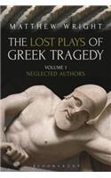 The Lost Plays of Greek Tragedy (Volume 1)