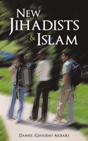 New Jihadists & Islam