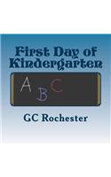 First Day of Kindergarten