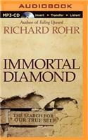 Immortal Diamond: The Search for Our True Self