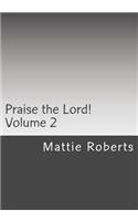 Praise the Lord!