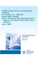 Aircraft Accident Report In-flight Engine Failure and Subsequent Ditching Air Sunshine, Inc., Flight 527