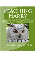 Teaching Harry: Using the Harry Potter Series to Engage, Enrich and Extend High Ability Learners
