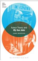 Auteur Theory and My Son John