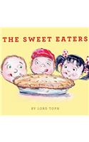 The Sweet Eaters