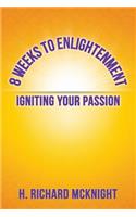 8 Weeks to Enlightenment