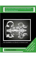 John Deere 6351T AR76749 Turbocharger Rebuild Guide and Shop Manual