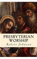 Presbyterian Worship
